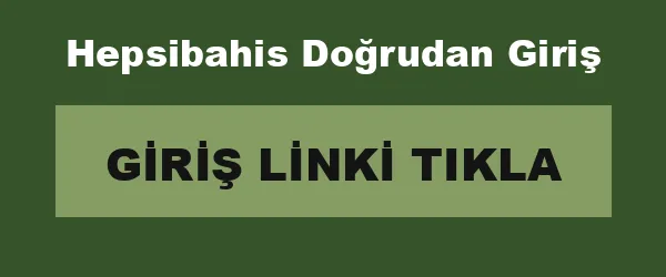 Hepsibahis Doğrudan Giriş infografik